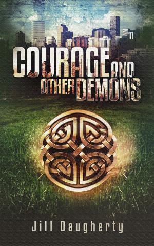 Book cover of Courage and Other Demons