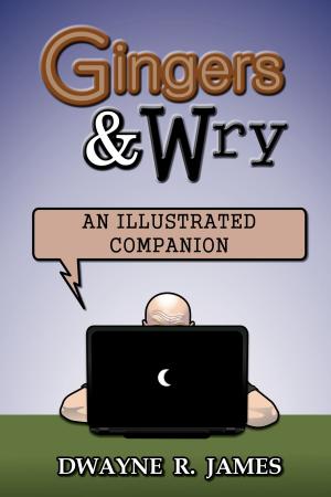 Book cover of Gingers and Wry: An Illustrated Companion