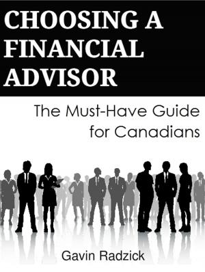 Cover of the book Choosing a Financial Advisor by Gerard S. Doyle