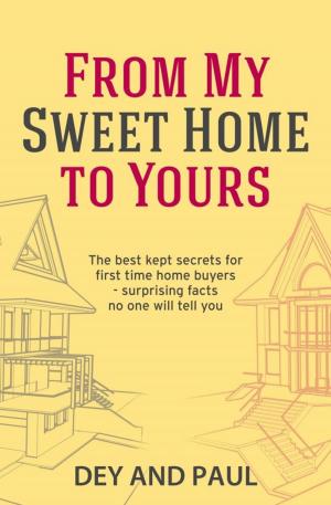 Cover of the book From My Sweet Home to Yours by chakrapani srinivasa