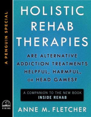Cover of the book Holistic Rehab Therapies by Tony Sibbald