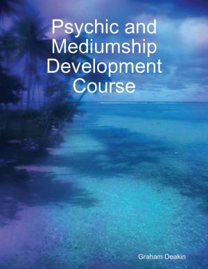 Cover of the book Psychic and Mediumship Development Course by Vince Stead