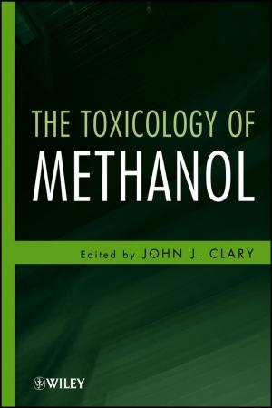 Cover of the book The Toxicology of Methanol by Richard Brath, David Jonker