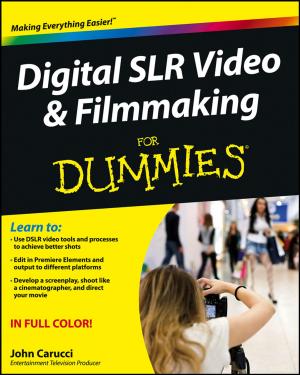 Cover of the book Digital SLR Video and Filmmaking For Dummies by Hichem Arioui, Lamri Nehaoua
