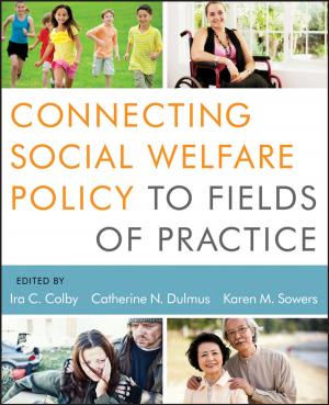 Book cover of Connecting Social Welfare Policy to Fields of Practice