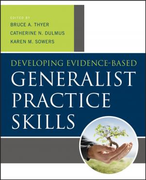 Cover of the book Developing Evidence-Based Generalist Practice Skills by Sailesh Chutani, Jessica Rothenberg Aalami, Akhtar Badshah