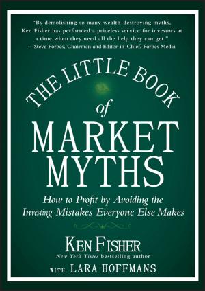 Cover of the book The Little Book of Market Myths by Mark L. Zyla