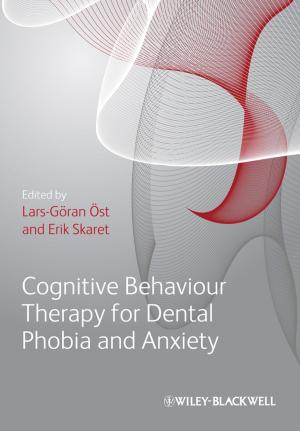 Cover of the book Cognitive Behavioral Therapy for Dental Phobia and Anxiety by 