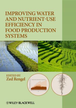 Cover of the book Improving Water and Nutrient-Use Efficiency in Food Production Systems by Mary Jo Nickum