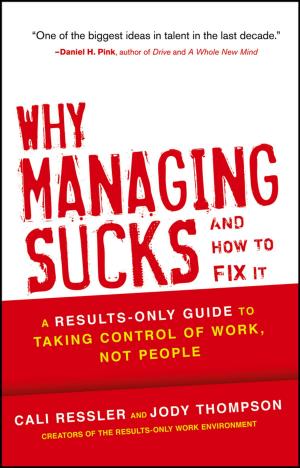 Book cover of Why Managing Sucks and How to Fix It