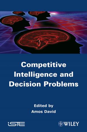 Cover of the book Competitive Intelligence and Decision Problems by Andrew J. Rosenfeld, Sharon M. Dial