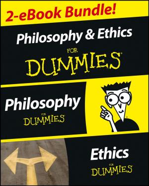 Cover of the book Philosophy &amp; Ethics For Dummies 2 eBook Bundle: Philosophy For Dummies &amp; Ethics For Dummies by Claire Boyd