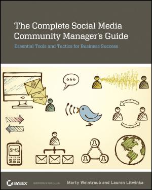 Cover of the book The Complete Social Media Community Manager's Guide by Eben Upton, Gareth Halfacree