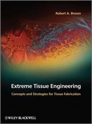 Cover of the book Extreme Tissue Engineering by Shamash Alidina, Joelle Jane Marshall