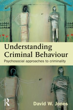 Cover of the book Understanding Criminal Behaviour by Jon Moran