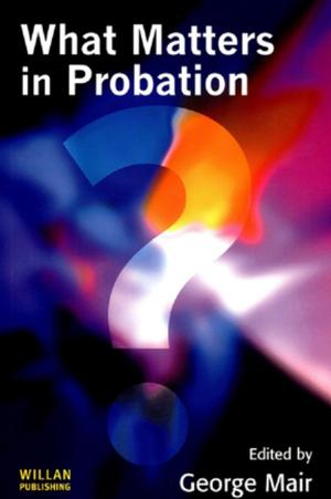 Cover of the book What Matters in Probation by Monika Bednarek