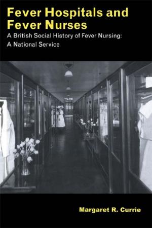 Cover of the book Fever Hospitals and Fever Nurses by 