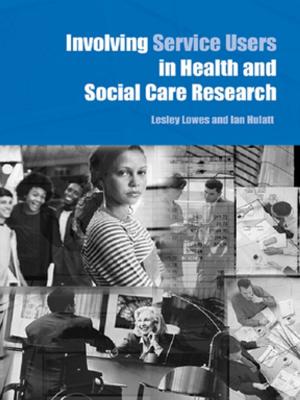Cover of the book Involving Service Users in Health and Social Care Research by Gary Santorella