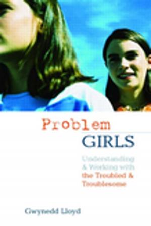 Cover of the book Problem Girls by Gladeana McMahon, Stephen Palmer, Christine Wilding