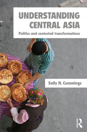 Cover of the book Understanding Central Asia by Antony Rowland