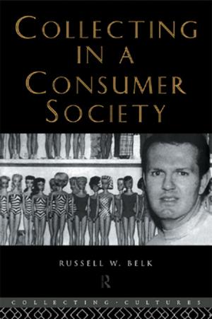 Cover of the book Collecting in a Consumer Society by Shabbir Akhtar