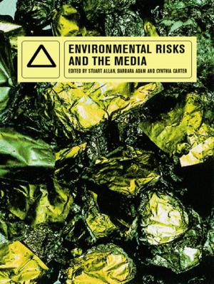 Cover of the book Environmental Risks and the Media by Michael Neenan