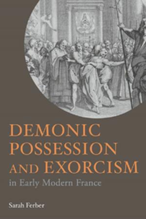 Cover of the book Demonic Possession and Exorcism by D.M. Loades
