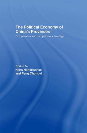 Cover of the book The Political Economy of China's Provinces by J. Clarence Davies