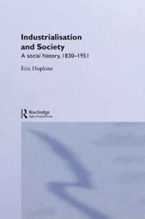 Cover of the book Industrialisation and Society by Leonard Webster, Patricie Mertova