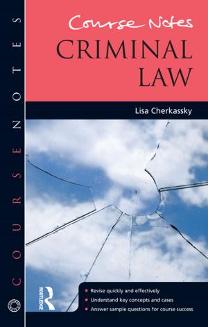 Cover of the book Course Notes: Criminal Law by 