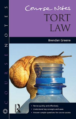 Cover of the book Course Notes: Tort Law by Tim Chapman