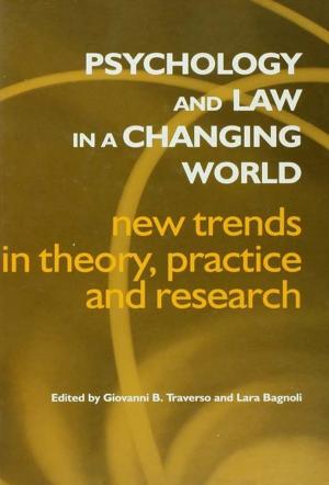 Cover of the book Psychology and Law in a Changing World by Arabinda Acharya