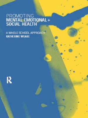 Cover of the book Promoting Mental, Emotional and Social Health by David Hodgkinson, Rebecca Johnston