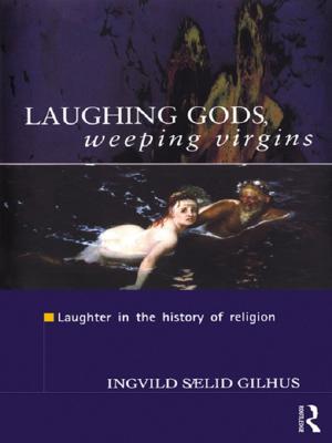 Cover of the book Laughing Gods, Weeping Virgins by Linda E. Homeyer, Daniel S. Sweeney
