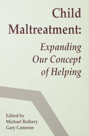 Cover of the book Child Maltreatment by Michael Bloor, Neil McKeganey, Dick Fonkert