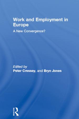 Cover of the book Work and Employment in Europe by Roger J. Baran, Robert J. Galka