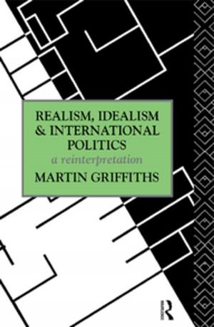 Cover of the book Realism, Idealism and International Politics by Dewey Thorbeck