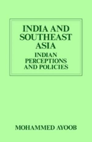 Cover of the book India and Southeast Asia (Routledge Revivals) by Martin A. Andresen