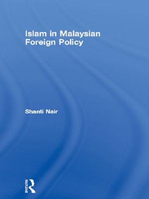 Cover of the book Islam in Malaysian Foreign Policy by Robert Kane