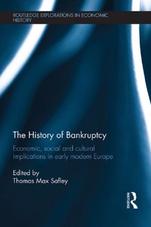 Cover of the book The History of Bankruptcy by Craig Kridel, Robert V. Bullough, Jr., Paul Shaker