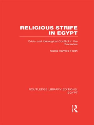 Cover of the book Religious Strife in Egypt (RLE Egypt) by Janine Natalya Clark