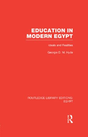 Cover of the book Education in Modern Egypt (RLE Egypt) by Mark J. Findlay, Ralph Henham