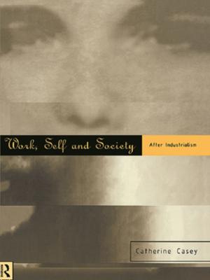 Cover of the book Work, Self and Society by Per-Olof Wickman