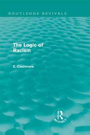 Cover of the book The Logic of Racism (Routledge Revivals) by Philip A. Seaton