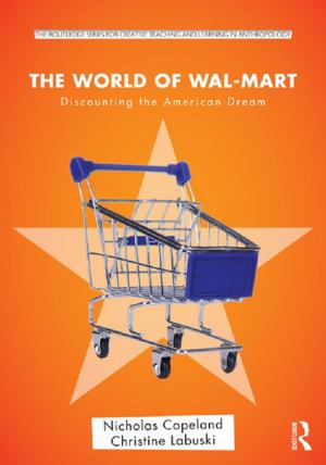 Cover of the book The World of Wal-Mart by Pierre De Labriolle
