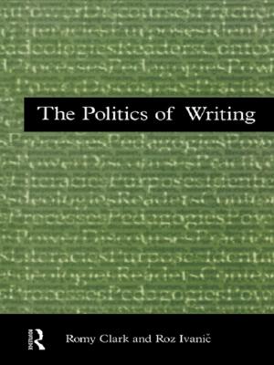 Cover of the book The Politics of Writing by Georgia Zara, David P. Farrington