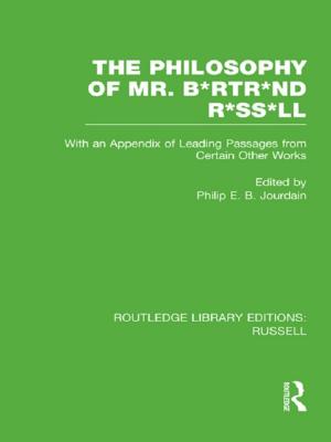 Cover of the book The Philosophy of Mr. B*rtr*nd R*ss*ll by G. H. Mead