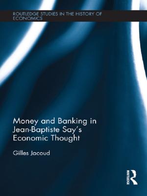 Book cover of Money and Banking in Jean-Baptiste Say's Economic Thought