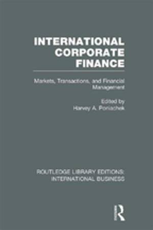 Cover of the book International Corporate Finance (RLE International Business) by Paul de Ruijter