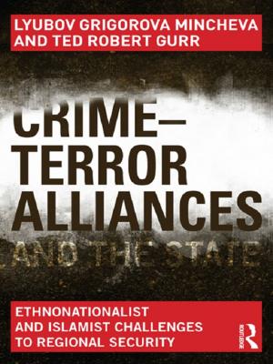 Cover of the book Crime-Terror Alliances and the State by Stig Toft Madsen